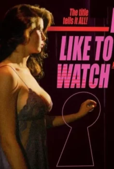 I Like to Watch erotik film izle